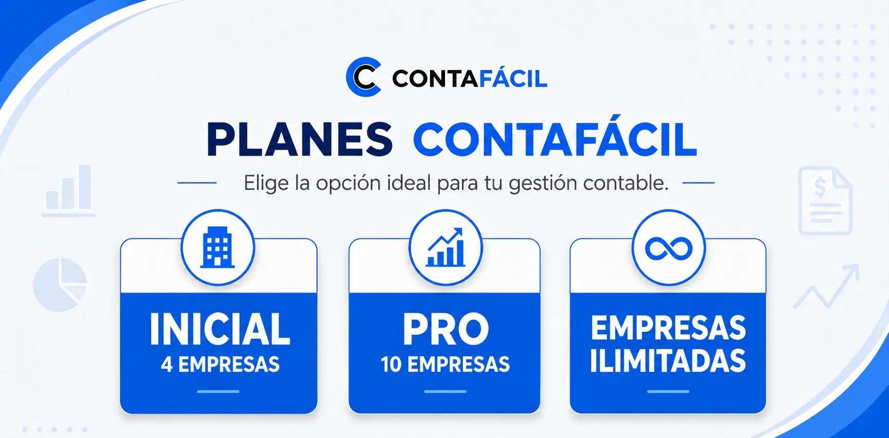 Planes de ContaFácil: Inicial hasta 4 empresas, Pro hasta 10 y Empresas ilimitadas